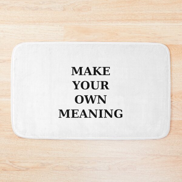 Item preview, Make Your Own Meaning Typography designed and sold by RetroPop23.