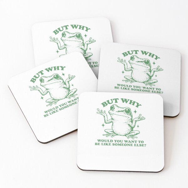 Item preview, But Why Would You Want To Be Like Someone Else_ Frog designed and sold by krystalRomanart.