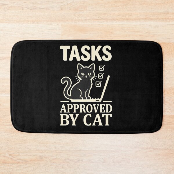 Item preview, Tasks Approved By Cat – WFH Humor  designed and sold by Dazzle-Sizzle.