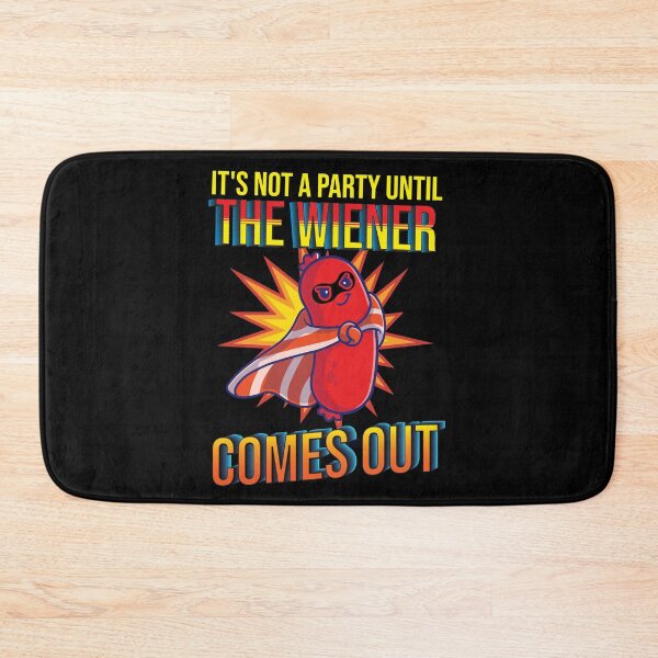Item preview, IT's not a party until the winner comes out Hot Dog funny food quotes designed and sold by Pikkalo.