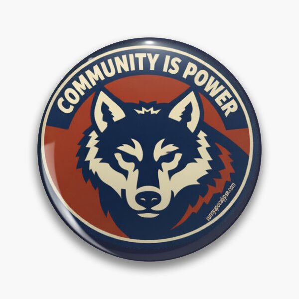 Item preview, Community is Power Wolf designed and sold by Sunny Apocalypse .