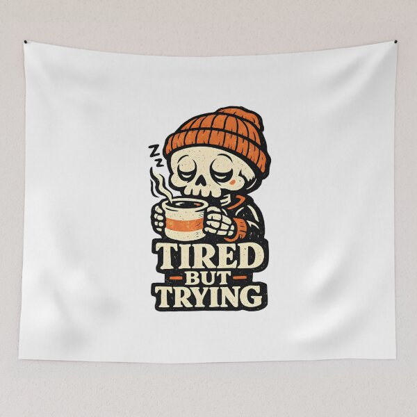 Item preview, Tired But Trying – Skeleton Coffee  designed and sold by Dazzle-Sizzle.