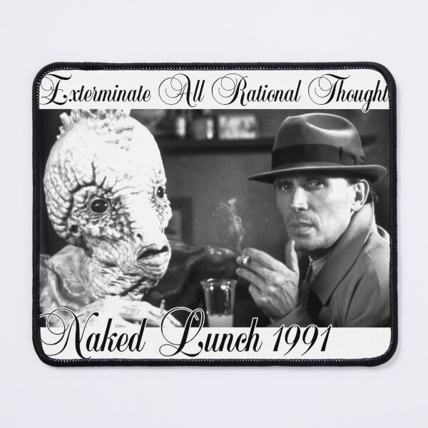 Item preview, The Naked Lunch “Exterminate all rational thought” designed and sold by greenspacefing.