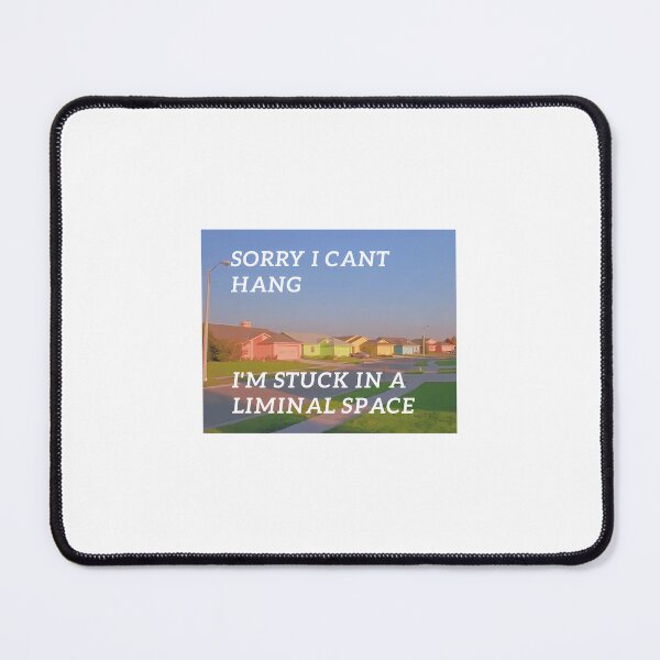 Item preview, Stuck In A Liminal Space Text designed and sold by luimxmex96.