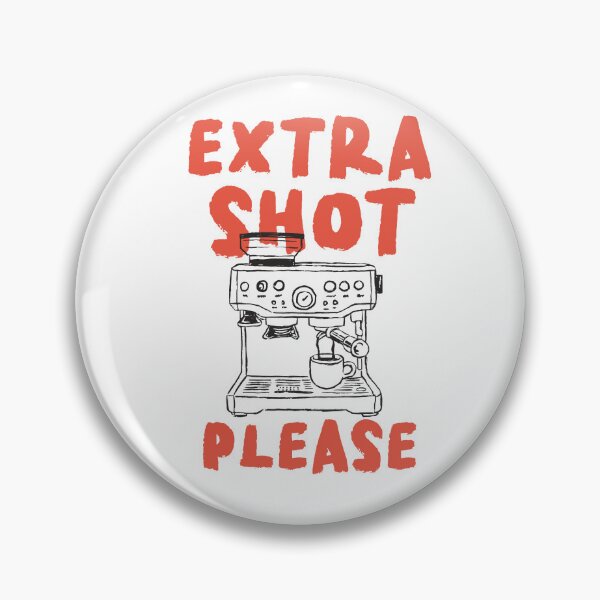 Item preview, Extra Shot Please!  designed and sold by rmcbuckeye.