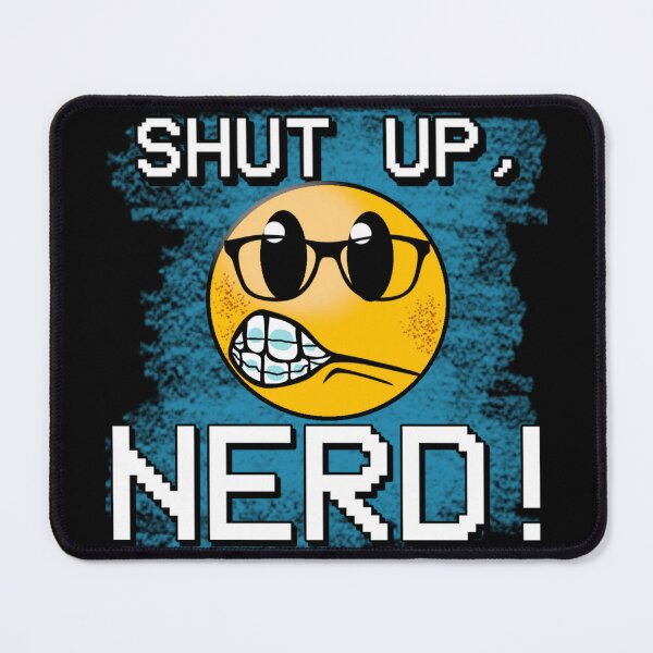 Item preview, Shut up, Nerd! designed and sold by Carry-Arrow.
