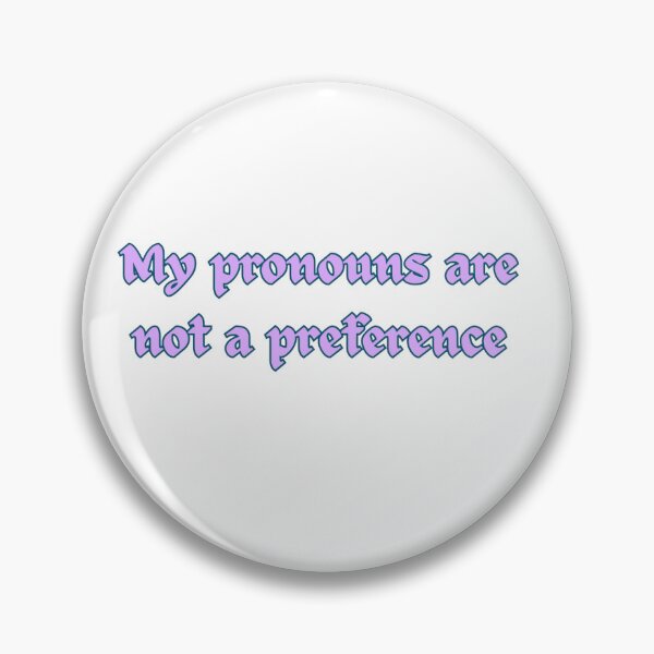 Item preview, My pronouns are not a preference  (purple) designed and sold by happy-beans.
