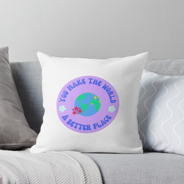 Item preview, You make the world a better place designed and sold by happy-beans.