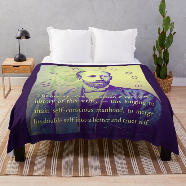 Item preview, W. E. B. Du Bois quote: The history of the American Negro is the history of this strife, — this longing to attain self-conscious manhood, designed and sold by artbleed.