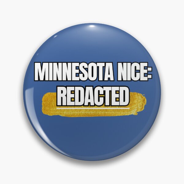 Item preview, Minnesota Nice Redacted Censor Design designed and sold by Teale-Studio.