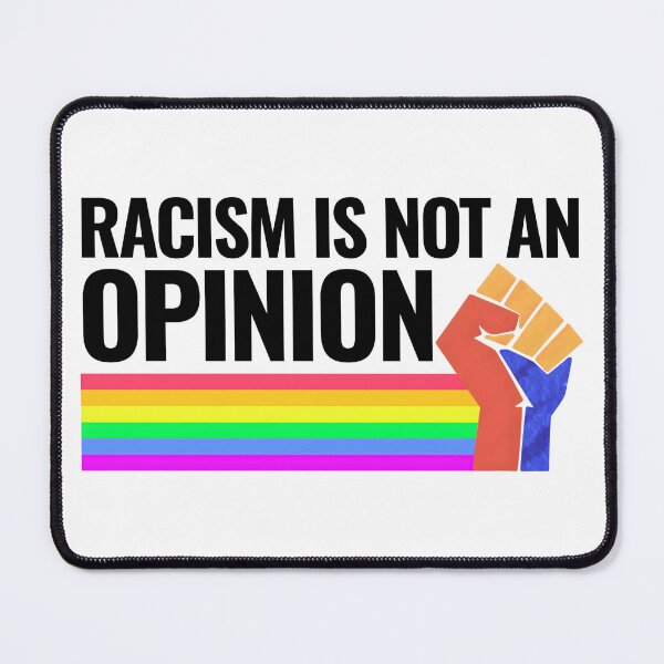 Item preview, Racism Is Not An Opinion – Anti-Racism Quote | Social Justice Tee & Wall Art designed and sold by Teetreasure2.