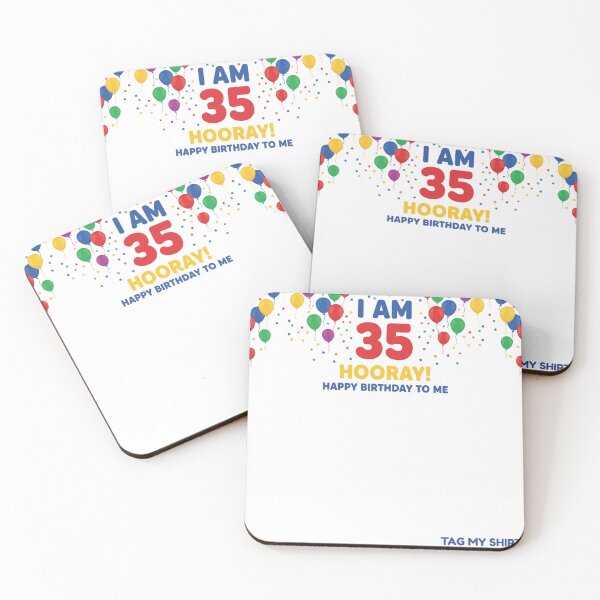 Item preview, I am 35 Hooray! Happy Birthday to Me - Tag My Shirt designed and sold by Tag My Shirt - Clothing Made to Be Written On..