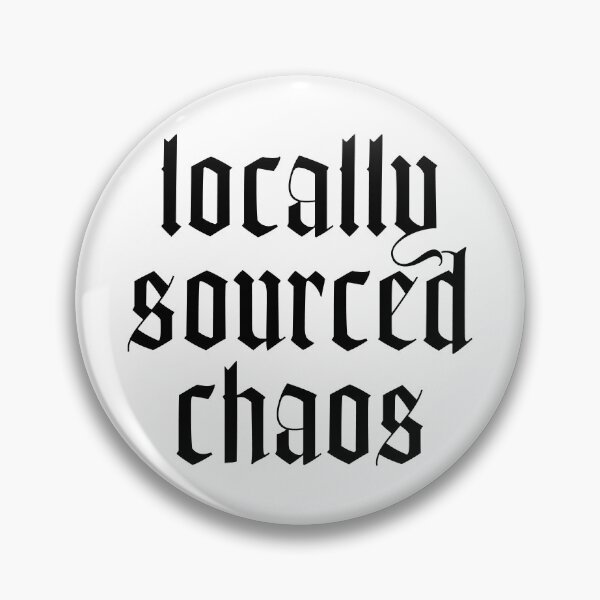 Item preview, Locally Sourced Chaos designed and sold by Trenton Davis Designs.