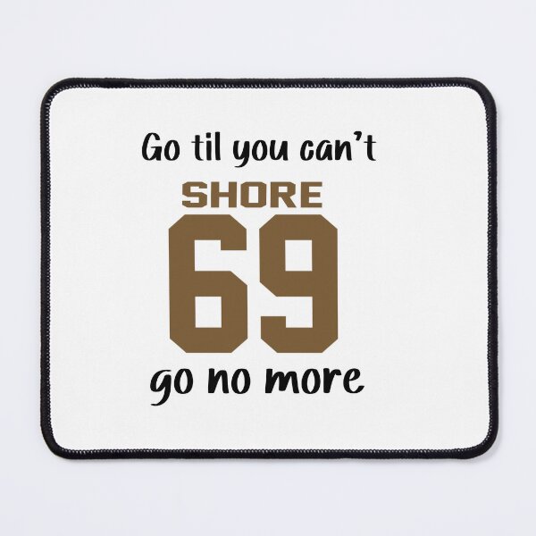 Item preview, Shoresy Sudbury Go til you can’t go no more designed and sold by Bored Imagination .
