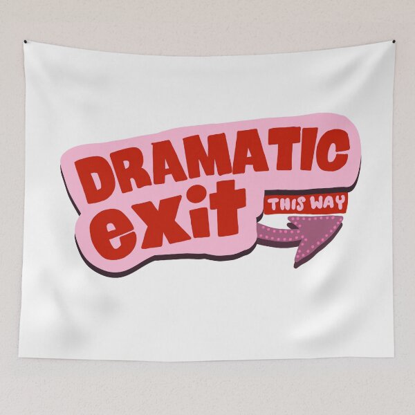 Item preview, Dramatic Exit This Way designed and sold by ThatsDramatic.