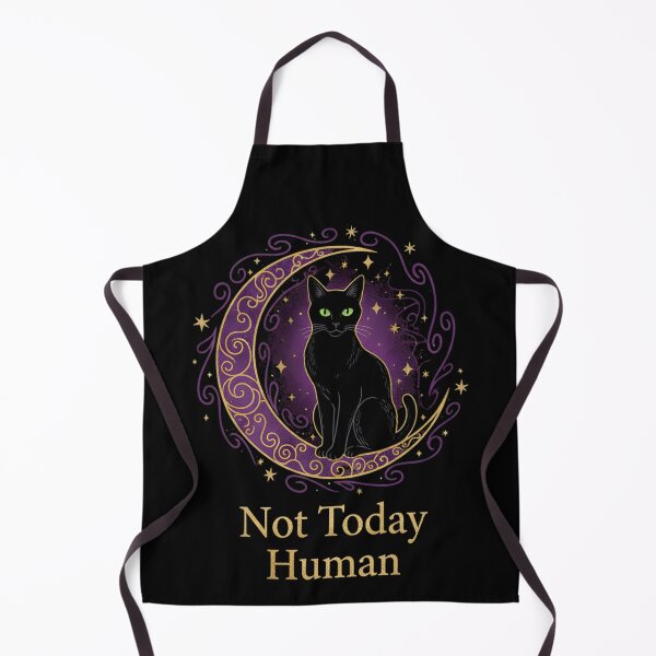 Item preview, NOT TODAY HUMAN funny cat kitten owners cat lovers designed and sold by Jt41.