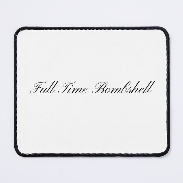 Item preview, "Full Time Bombshell" Cursive Calligraphy Print designed and sold by Colorful Creative Arts .