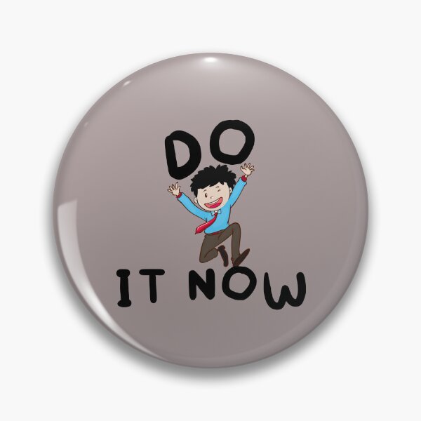 Item preview, 'DO IT NOW' Motivational Quote designed and sold by manojbalan1968.