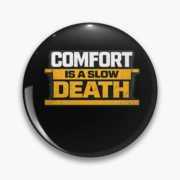 Item preview, Comfort Is A Slow Death Discipline Work Ethic Motivation Design designed and sold by Wolf Garage.