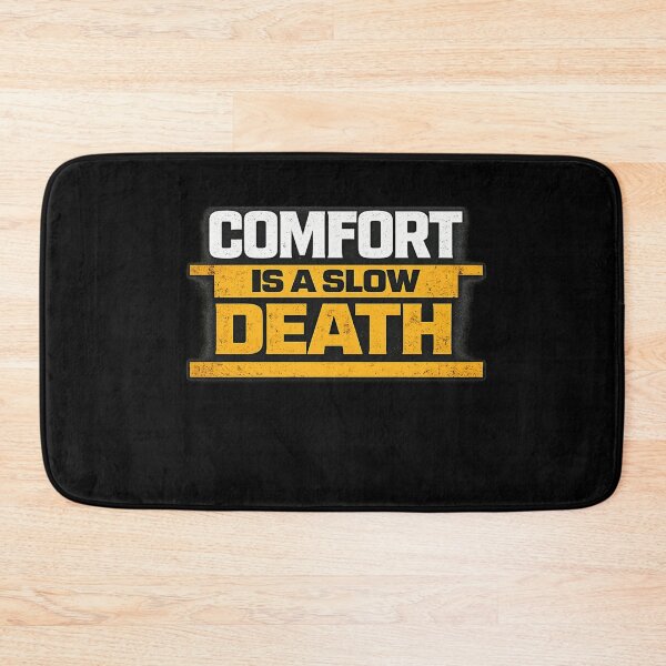 Item preview, Comfort Is A Slow Death Discipline Work Ethic Motivation Design designed and sold by Wolf Garage.