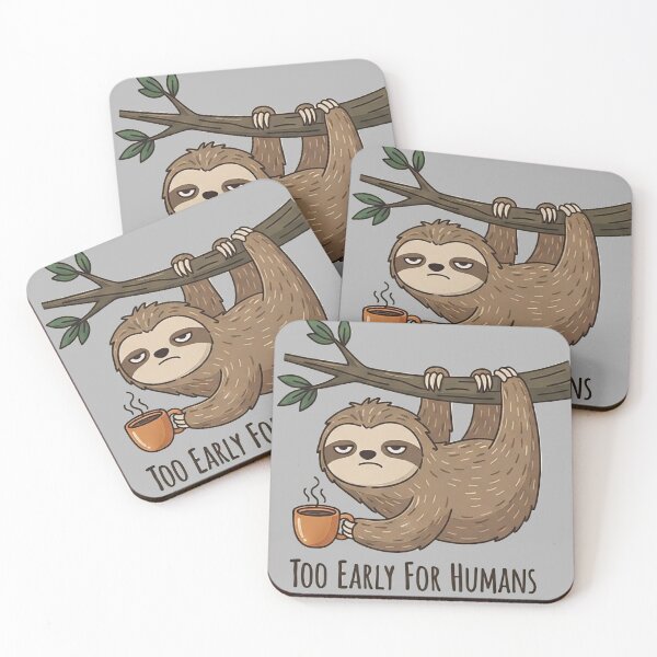 Item preview, Funny Sloth Coffee Too Early For Humans Introvert designed and sold by IvoryArtDesign.