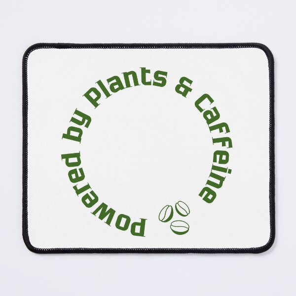 Item preview, Powered By Plants and Caffeine Funny Vegetarian Coffee Lover designed and sold by Blvckplatinum.
