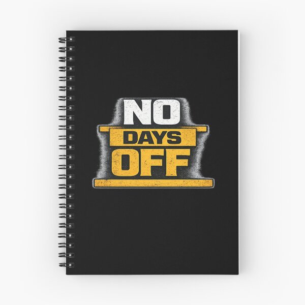 Item preview, No Days Off Discipline Work Ethic Motivation Design designed and sold by Wolf Garage.