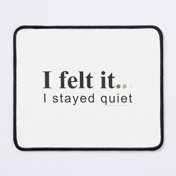 Item preview, I Felt It, I Stayed Quiet – Minimalist Emotional Quote Sticker designed and sold by MadCatDesign77.