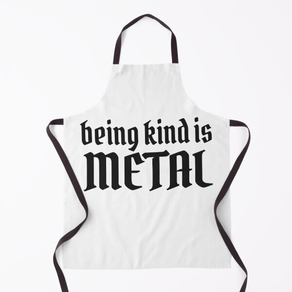 Item preview, Being Kind Is Metal designed and sold by Eh Plus Designs.