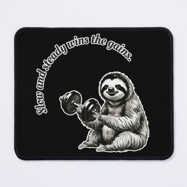 Item preview, Slow and Steady Wins the Gains! - Sloth Gym Pun designed and sold by Animal Xeno Circus.