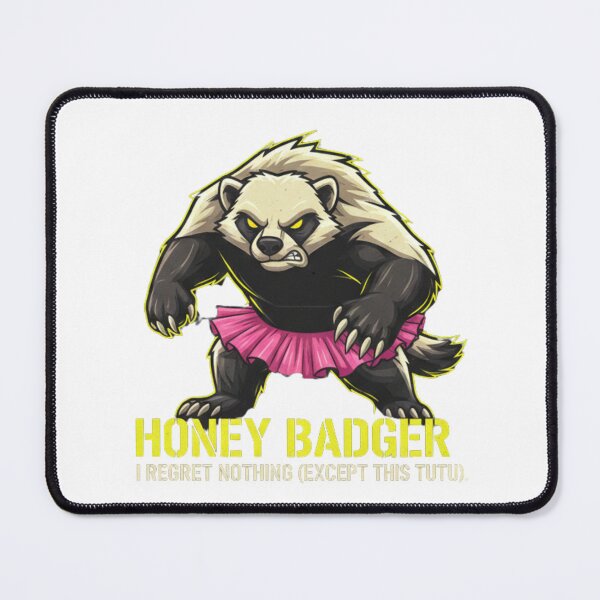 Item preview, Honey Badger Tutu Funny Fearless Animal Sarcasm designed and sold by Wear Sculpt.