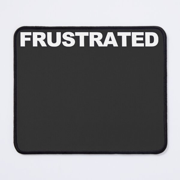 Item preview, FRUSTRATED — White Minimal Bold Type Statement designed and sold by WORDPAUSE.