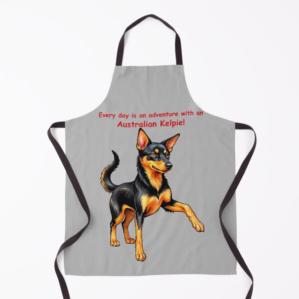 Item preview, Every day is an adventure with an Australian Kelpie designed and sold by Kestrelle.