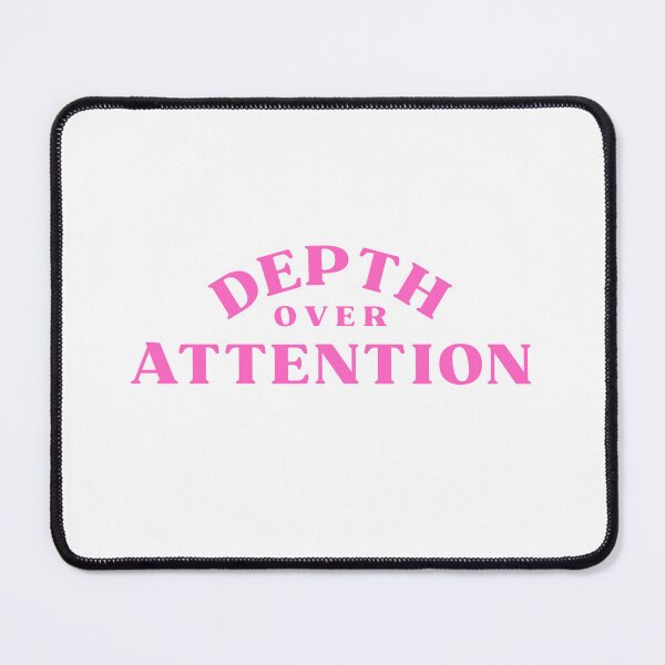 Item preview, Depth Over Attention Quote designed and sold by Bongsheila.