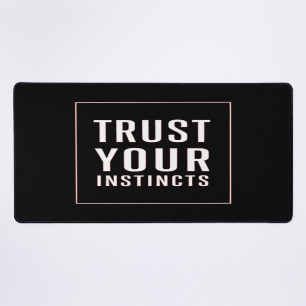 Item preview, Bold “Trust Your Instincts” Motivational Quote Design for Mindset, Focus, Discipline and Daily Growth designed and sold by Bright Nest Studio.