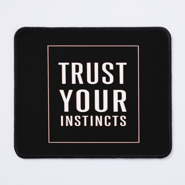 Item preview, Bold “Trust Your Instincts” Motivational Quote Design for Mindset, Focus, Discipline and Daily Growth designed and sold by Bright Nest Studio.
