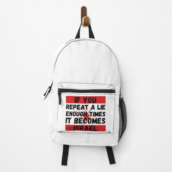 Item preview, if you repeat a lie enough times it become israel designed and sold by Randa Ranmania.