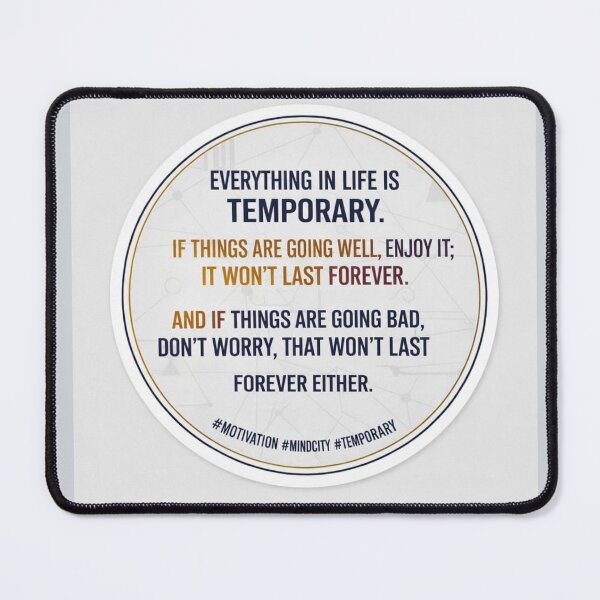 Item preview, Everything In Life Is Temporary Motivation Quote Sticker designed and sold by Scro-Ciob-Shop.