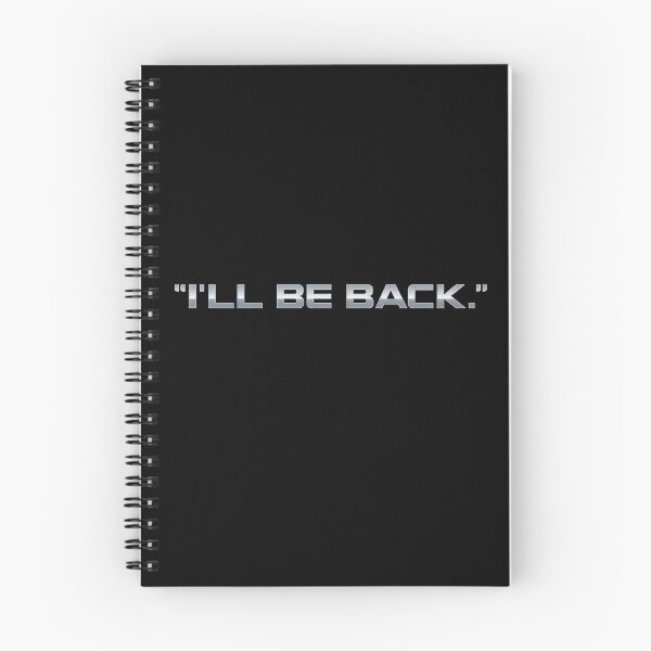 Item preview, I'll Be Back Classic Movie Quote Design designed and sold by Szapeee.