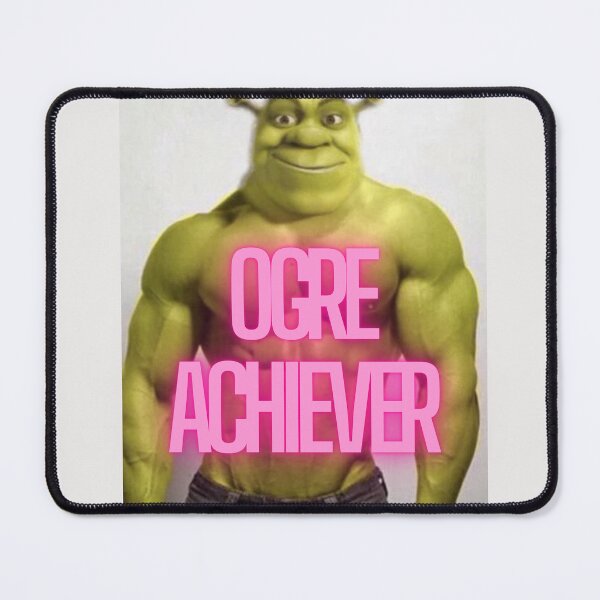 Item preview, OGRE ACHIEVER,SHREK FUNNY MOTIVATIONAL STICKER designed and sold by BANANASAURUS02.
