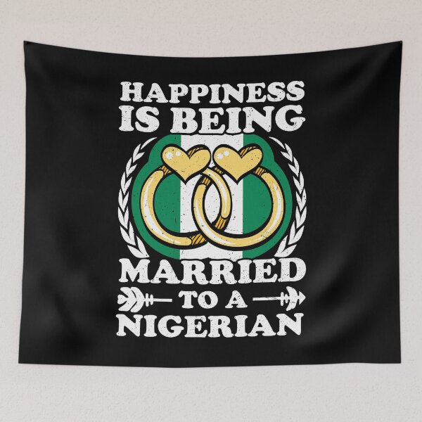Item preview, Happiness Is Being Married To A Nigerian designed and sold by GabbyKash.