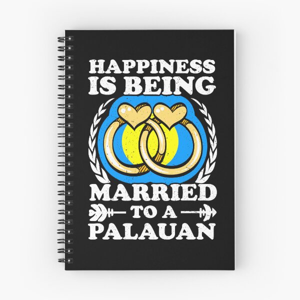 Item preview, Happiness Is Being Married To A Palauan designed and sold by GabbyKash.