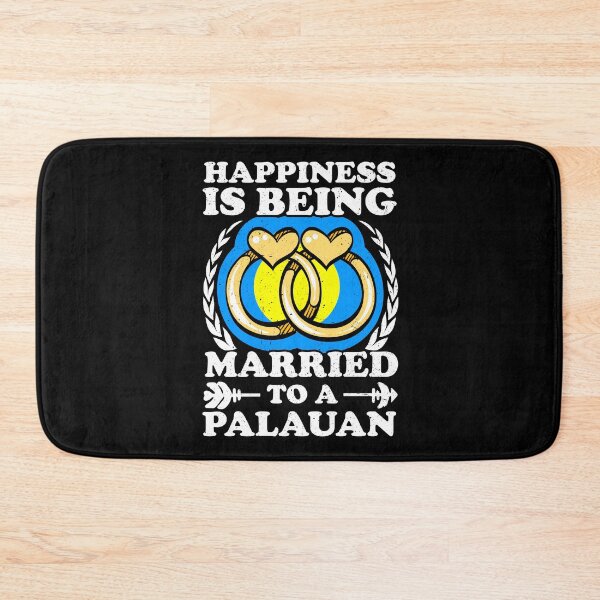 Item preview, Happiness Is Being Married To A Palauan designed and sold by GabbyKash.