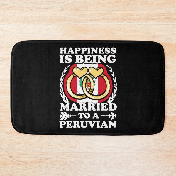 Item preview, Happiness Is Being Married To A Peruvian designed and sold by GabbyKash.