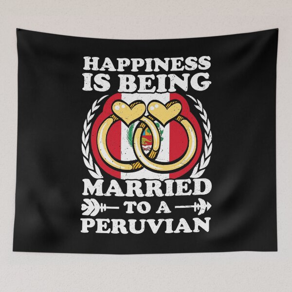 Item preview, Happiness Is Being Married To A Peruvian designed and sold by GabbyKash.