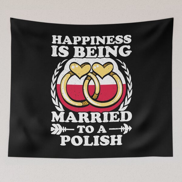 Item preview, Happiness Is Being Married To A Polish designed and sold by GabbyKash.