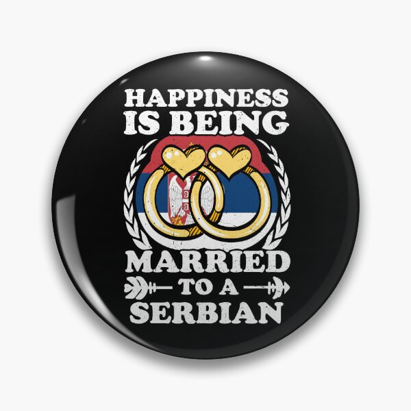 Item preview, Happiness Is Being Married To A Serbian designed and sold by GabbyKash.