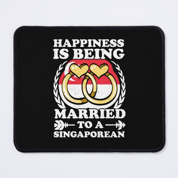 Item preview, Happiness Is Being Married To A Singaporean designed and sold by GabbyKash.