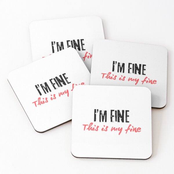 Item preview, I'm Fine, This is my fine designed and sold by Michael291.