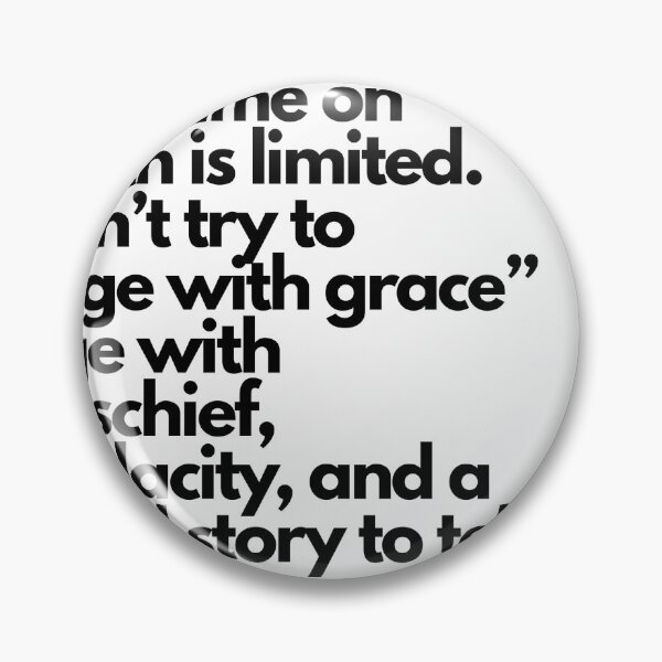 Item preview, Your time on Earth is limited.QUOTE designed and sold by BANANASAURUS02.